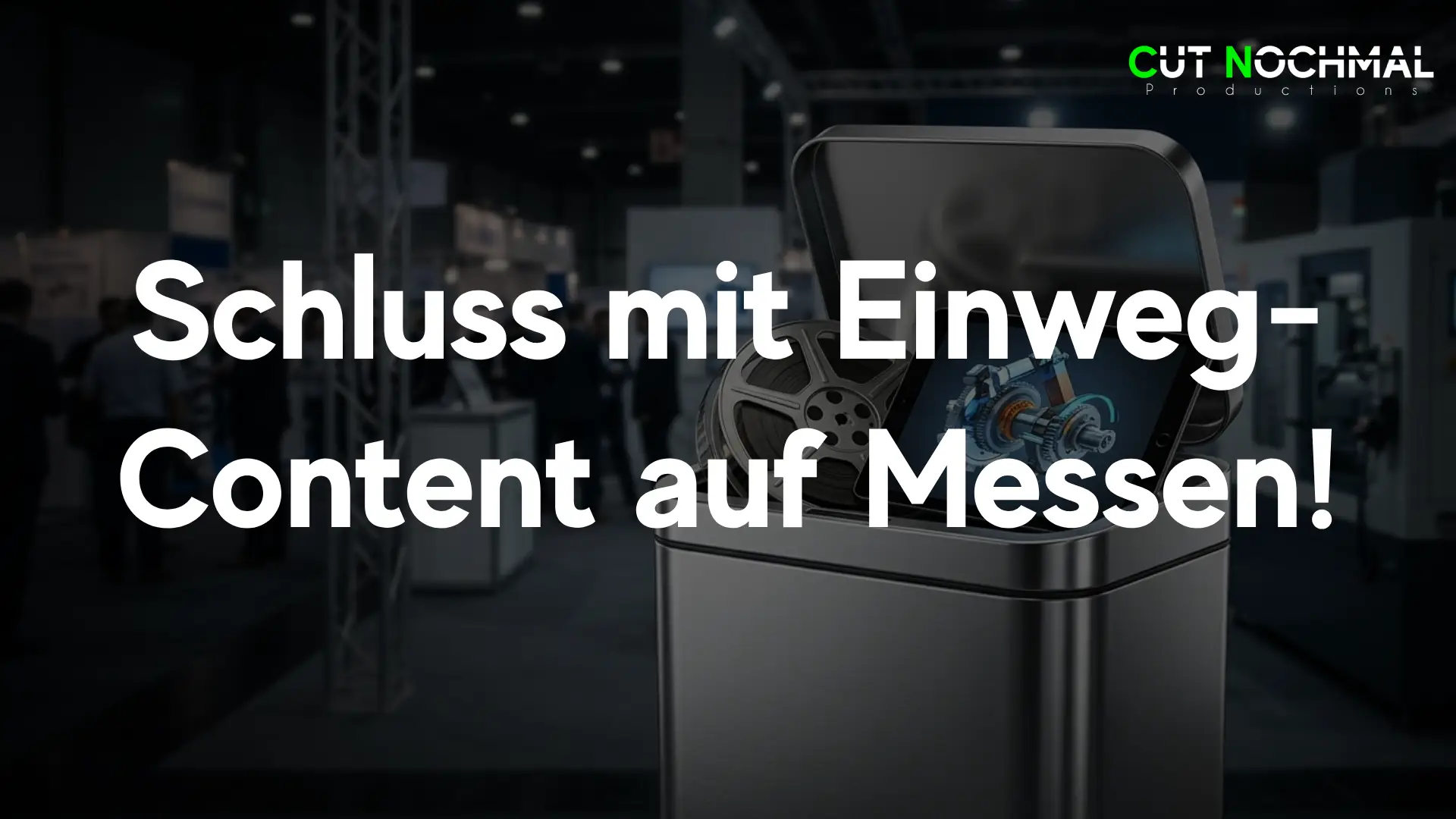 Messe-Marketing Schluss mit Einweg Content wie Sie Messe Budget für Marketing und Sales einsparen und damit den ROI steigern