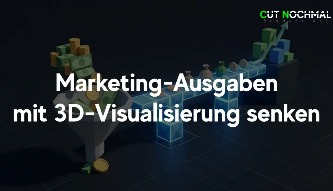 Marketing Ausgaben mit 3D Visualisierung senken und damit im Maschinen und Anlagenbau auf Messen Budget sparen für bessere Leadkosten und effizienteren Vertrieb im B2B der Industrie