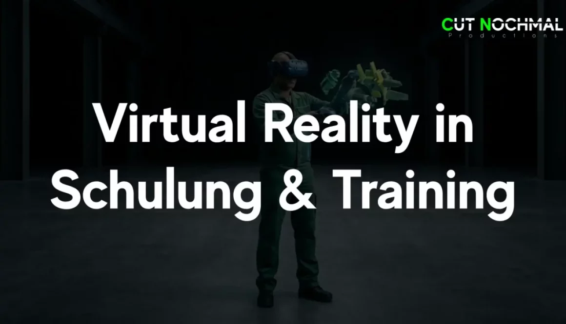 Virtual Reality in Schulungen und Training